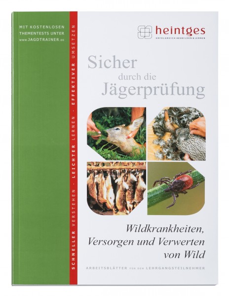 Wildkrankheiten, Versorgen & Verwerten von Wild